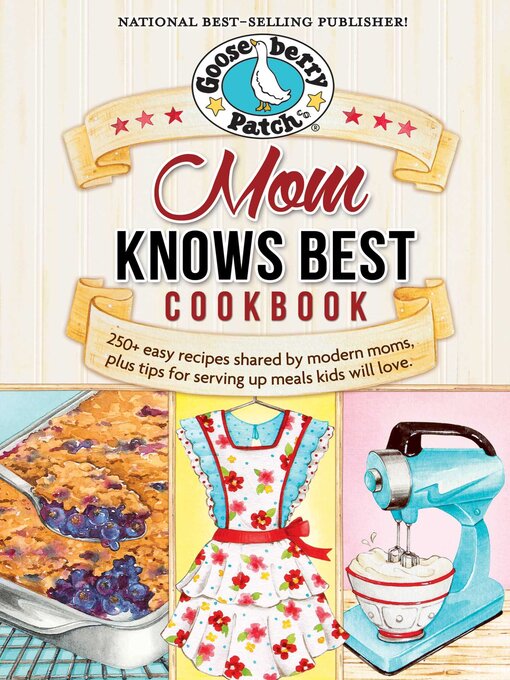 Title details for Mom Knows Best Cookbook by Gooseberry Patch - Available